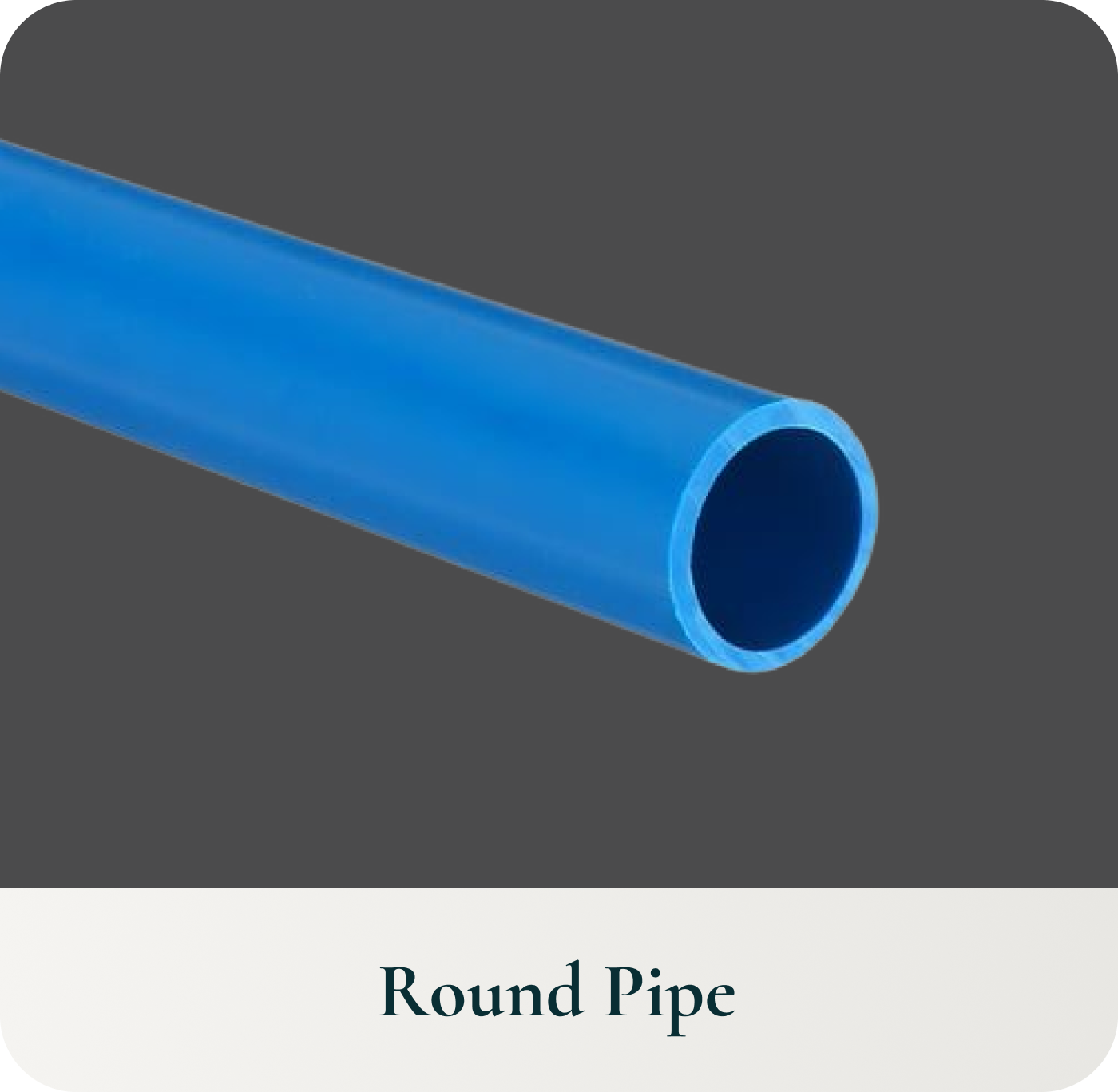 Round Pipe
